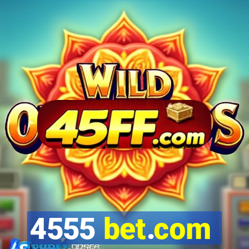 4555 bet.com
